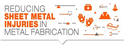 cost of lost time injuries in metal fabrication|sheet metal injury prevention.